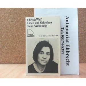 Lesen und Schreiben: Neue Sammlung : Essays, Aufsätze, Reden (Sammlung Luchterhand ; 295)