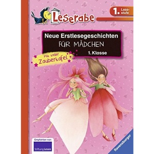 Neue Erstlesegeschichten für Mädchen 1. Klasse: Mit toller Zaubertafel