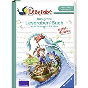 Das große Leseraben-Buch - Abenteuergeschichten: Mit Stickerbogen ABC
