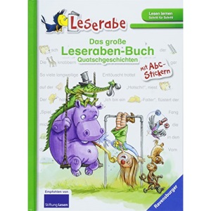 Das große Leseraben-Buch - Quatschgeschichten: mit Stickerbogen ABC