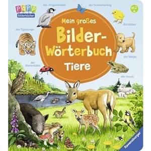 Mein großes Bilder-Wörterbuch: Tiere