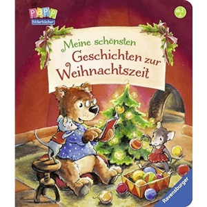 Meine schönsten Geschichten zur Weihnachtszeit