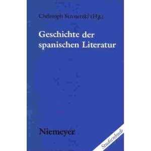 Geschichte der spanischen Literatur.