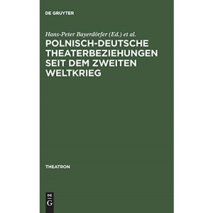 Polnisch-deutsche Theaterbeziehungen seit dem Zweiten Weltkrieg: 26 (Theatron)