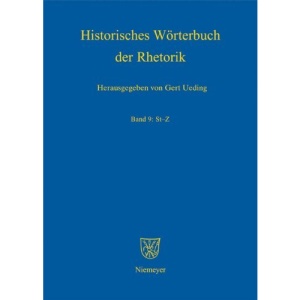 Historisches Worterbuch der Rhetorik, Band 9: St-Z
