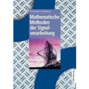Mathematische Methoden der Signalverarbeitung.