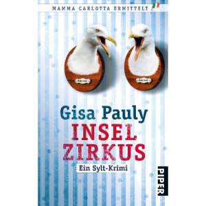 Inselzirkus: Ein Sylt-Krimi