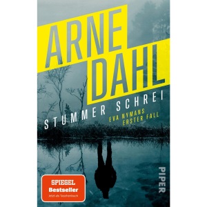 Stummer Schrei: Eva Nymans erster Fall | SPIEGEL-Bestseller-Krimi aus Schweden