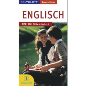 Englisch. Polyglott Sprachführer.: Sprachführer für die Reise. Mit Bildwörterbuch
