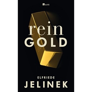 Rein Gold: Ein Bühnenessay