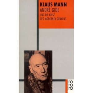 Andre Gide und die Krise des modernen Denkens.