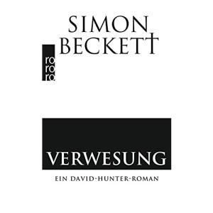 Verwesung: Ein David-Hunter-Roman