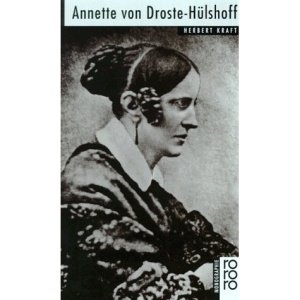 Rowohlt Bildmonographien: Droste-Hulshoff, Annette Von (Rowohlts Monographien)