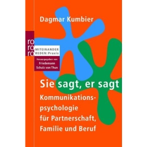Wie Frauen und Männer gut miteinander reden.: Kommunikationspsychologie für Partnerschaft, Familie und Beruf