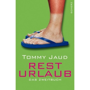 Resturlaub: Das Zweitbuch