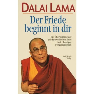 Der Friede beginnt in dir: Zur Überwindung der geistig-moralischen Krise in der heutigen Weltgemeinschaft