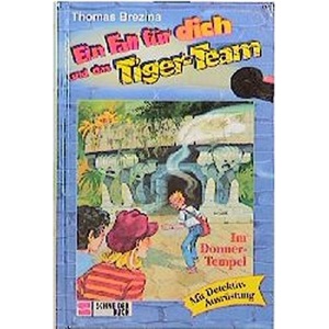 Ein Fall für dich und das Tiger-Team, Bd.1, Im Donner-Tempel