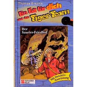 Ein Fall für dich und das Tiger-Team 26. Der Saurier-Friedhof: Rate-Krimi-Serie