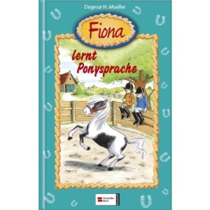 Fiona 07. Fiona lernt Ponysprache