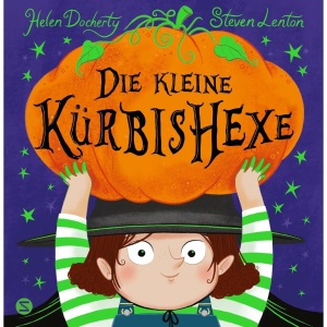 Die kleine Kürbishexe: Warmherziges Bilderbuch über eine kleine Hexe mit einer großen Liebe zur Natur | In Reimen erzählt | Mutmachende Botschaft: Alle haben ihre eigenen Stärken!