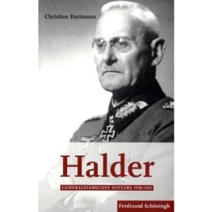 Halder: Generalstabschef Hitlers 1938-1942