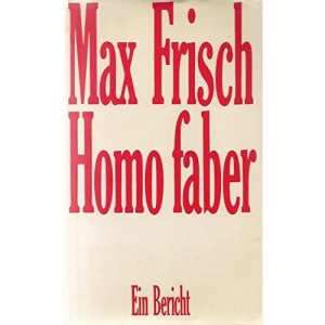 Homo faber: Ein Bericht (Suhrkamp Taschenbuch) (German Edition)