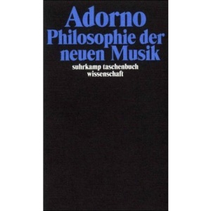 Philosophie der neuen Musik.