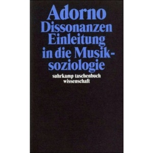 Dissonanzen. Einleitung in die Musiksoziologie.
