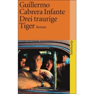 Drei traurige Tiger: Roman