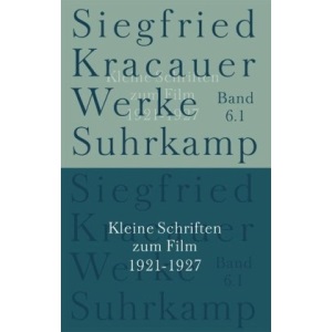 Werke in neun Bänden: Band 6: Kleine Schriften zum Film