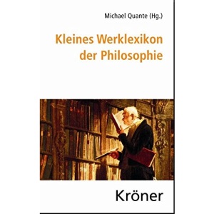Kleines Werklexikon der Philosophie