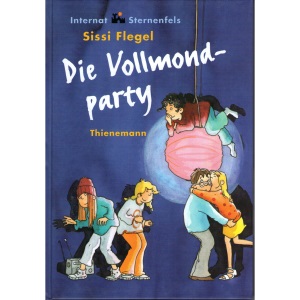 Internat Sternenfels. Die Vollmondparty