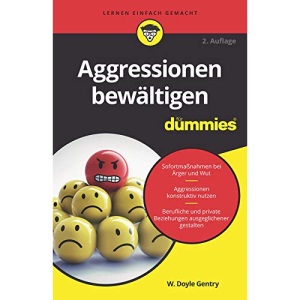 Aggressionen bewältigen für Dummies (Für Dummies)