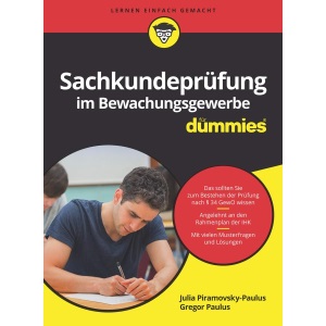 Sachkundeprüfung im Bewachungsgewerbe für Dummies