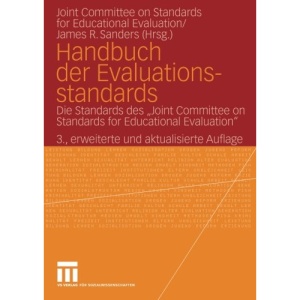 Handbuch der Evaluationsstandards: Die Standards des Joint Committee on Standards for Educational Evaluation