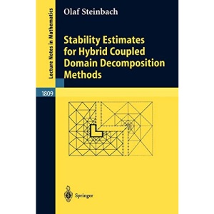 Stability Estimates for Hybrid Coupled Domain Decomposition Methods: 1809 (Lecture Notes in Mathematics)