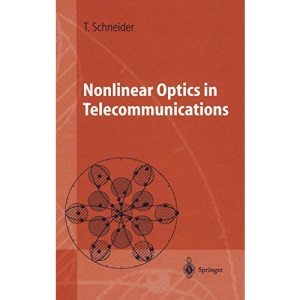 Nonlinear Optics in Telecommunications (Advanced Texts in Physics)