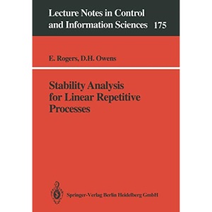 Stability Analysis for Linear Repetitive Processes (Lecture Notes in Control and Information Sciences): 175