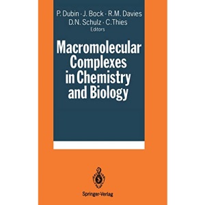 Macromolecular Complexes in Chemistry and Biology