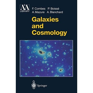 Galaxies and Cosmology (Astronomy and Astrophysics Library)