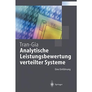 Analytische Leistungsbewertung verteilter Systeme: Eine Einführung (Springer-Lehrbuch)