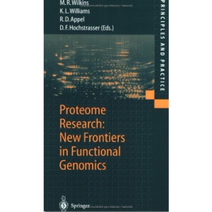 Proteome Research: New Frontiers in Functional Genomics (Principles and Practice)