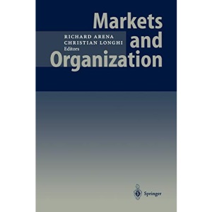 Markets and Organization
