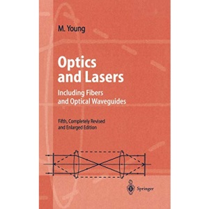Optics and Lasers: Including Fibers and Optical Waveguides (Advanced Texts in Physics)