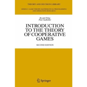 Introduction to the Theory of Cooperative Games (Theory and Decision Library C)