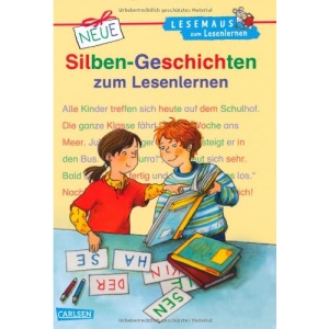 LESEMAUS zum Lesenlernen Sammelbände: Neue Silben-Geschichten zum Lesenlernen