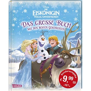 Disney Sonderausgabe Eiskönigin - völlig unverfroren / Das große Buch mit den besten Geschichten