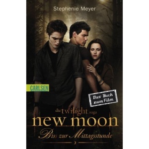 Bis (Biss) zur Mittagsstunde. Filmausgabe (Bella und Edward 2)