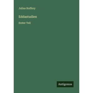 Eddastudien: Erster Teil