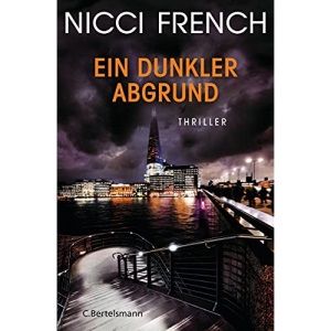 Ein dunkler Abgrund: Thriller - Der neue packende SPIEGEL-Bestseller des englischen Autorenduos